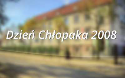 Dzień Chłopaka 2008