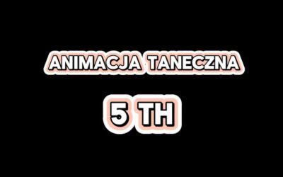 Animacja taneczna w 5th