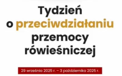 Tydzień o przeciwdziałaniu przemocy rówieśniczej